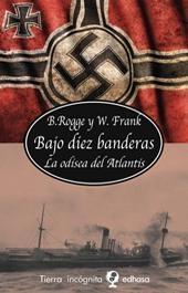 Bajo Diez Banderas "La Odisea del Atlantis". 