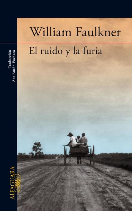 Ruido y la Furia, El "Precio especial "50 años Alfaguara""
