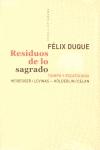 Residuos de lo Sagrado "Tiempo y Escatología : Heidegger-Levinas, H Lderlin-Celan". 