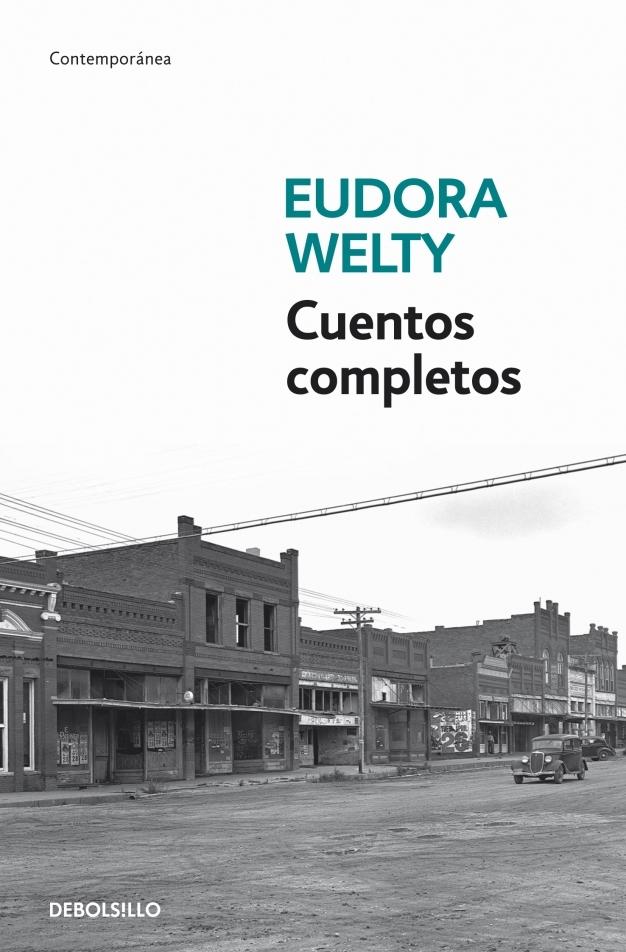 Cuentos Completos. Eudora Welty. 