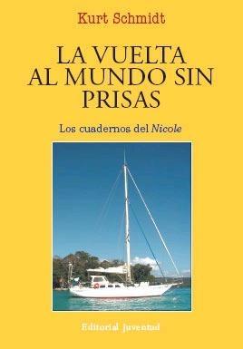 Vuelta al Mundo sin Prisas, La "Los Cuadernos de Nicole". 