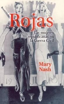Rojas "Las Mujeres Republicanas en la Guerra Civil"