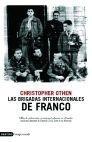 Brigadas Internacionales de Franco, Las