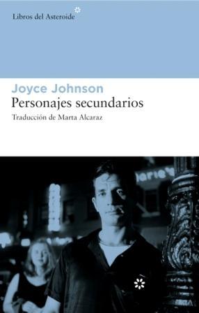 Personajes Secundarios "Jack Kerouac, Allen Ginsberg, Gregory Corso, Willem de Kooning Y"