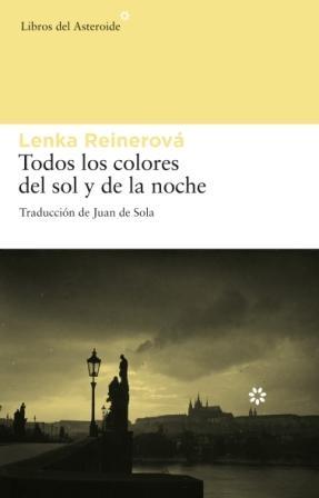 Todos los Colores del Sol y de la Noche. 