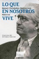 Lo que en nosotros Vive. Finalista XX Premio Comillas