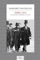 París, 1919. Seis Meses que Cambiaron el Mundo. 