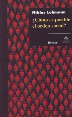 ¿Como Es Posible el Orden Social?