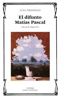 Difunto Matias Pascal, El. 