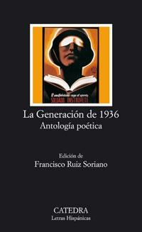Generacion de 1936, La. Antologia Poetica
