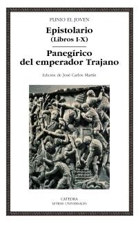 Epistolario (Libros I-X); Panegírico del Emperador Trajano. 