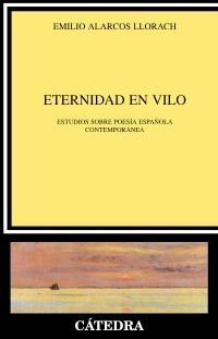 Eternidad en Vilo. Estudios sobre Poesia Española Contemporanea