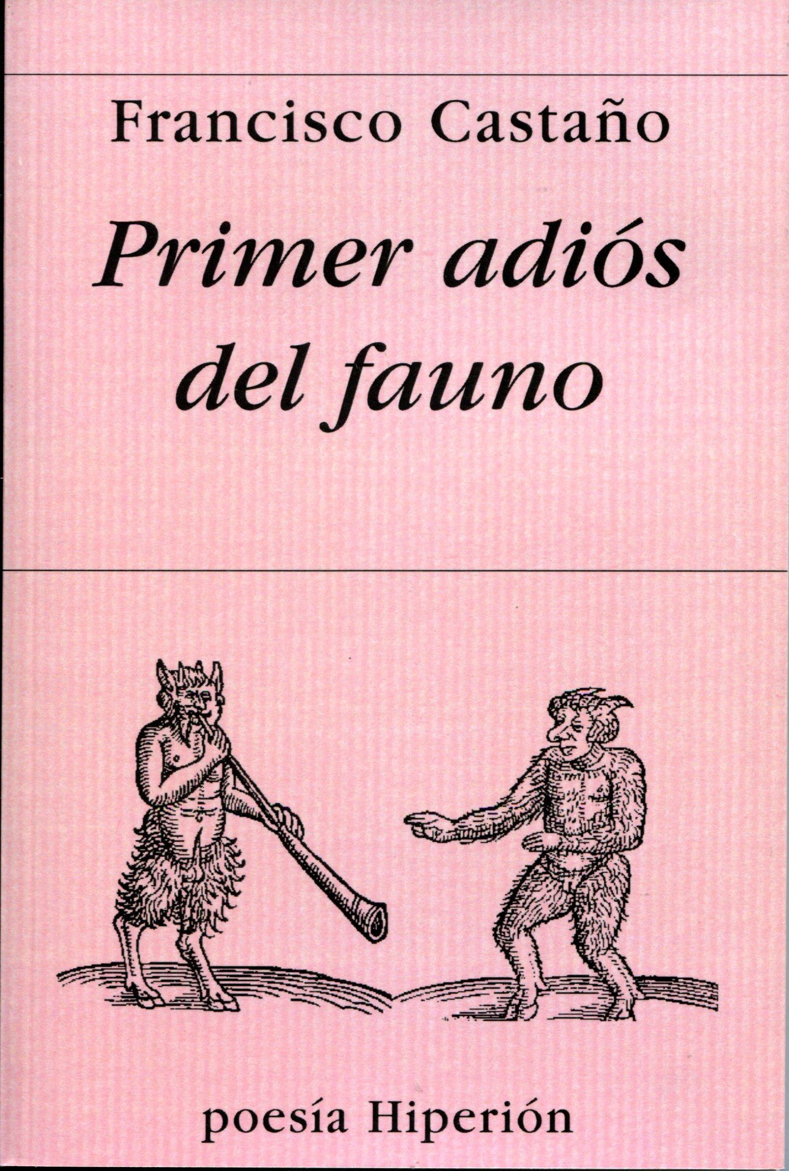 Primer Adiós del Fauno. 