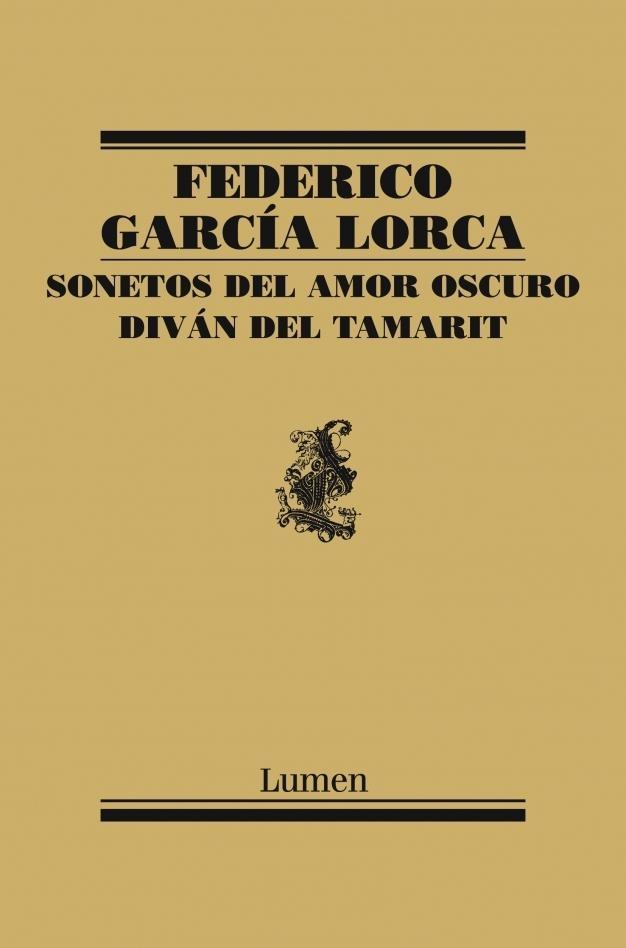 Sonetos del Amor Oscuro / Diván del Tamarit