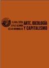 Arte, Ideología y Capitalismo