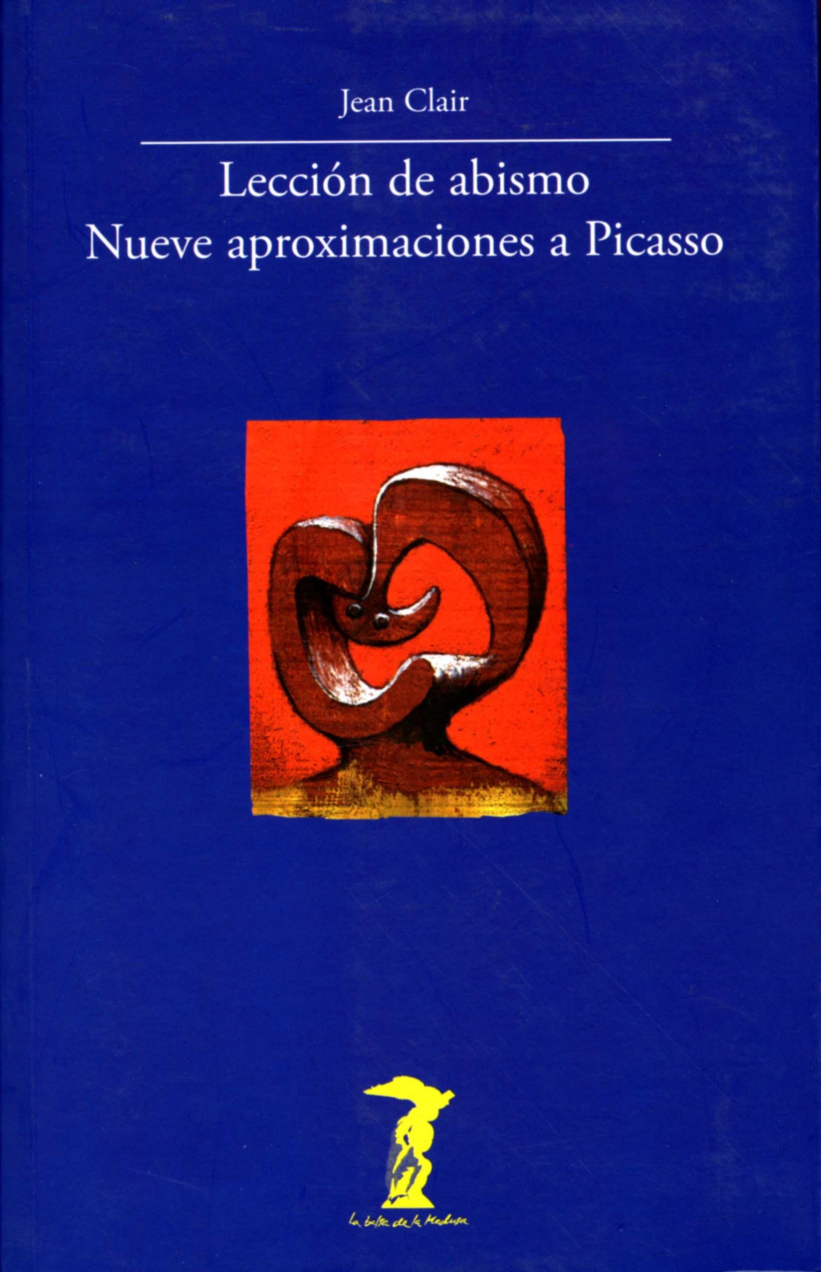 Lección de Abismo. Nueve Aproximaciones a Picasso. 