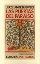 Puertas del Paraíso, Las