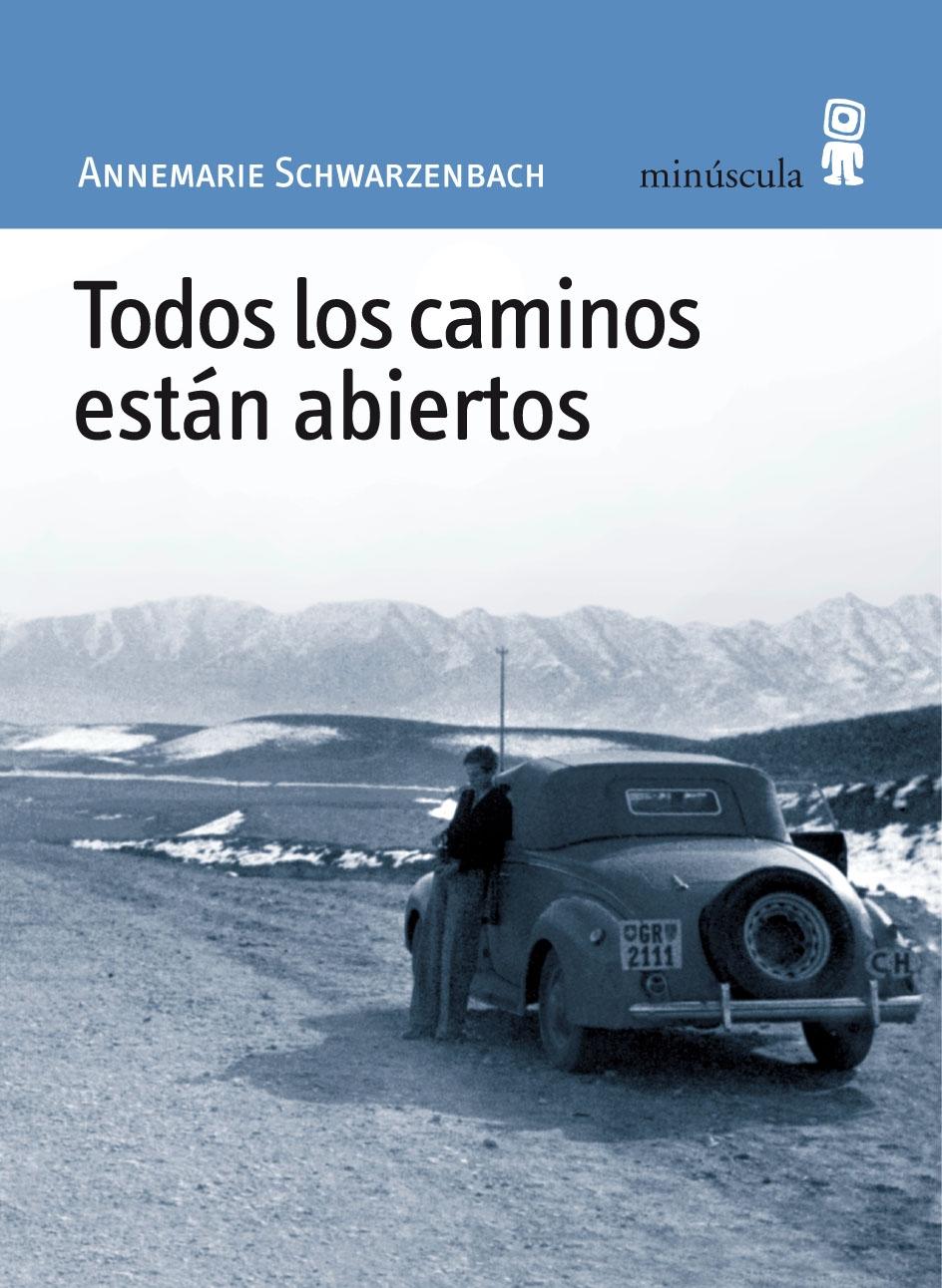 Todos los Caminos Estan Abiertos