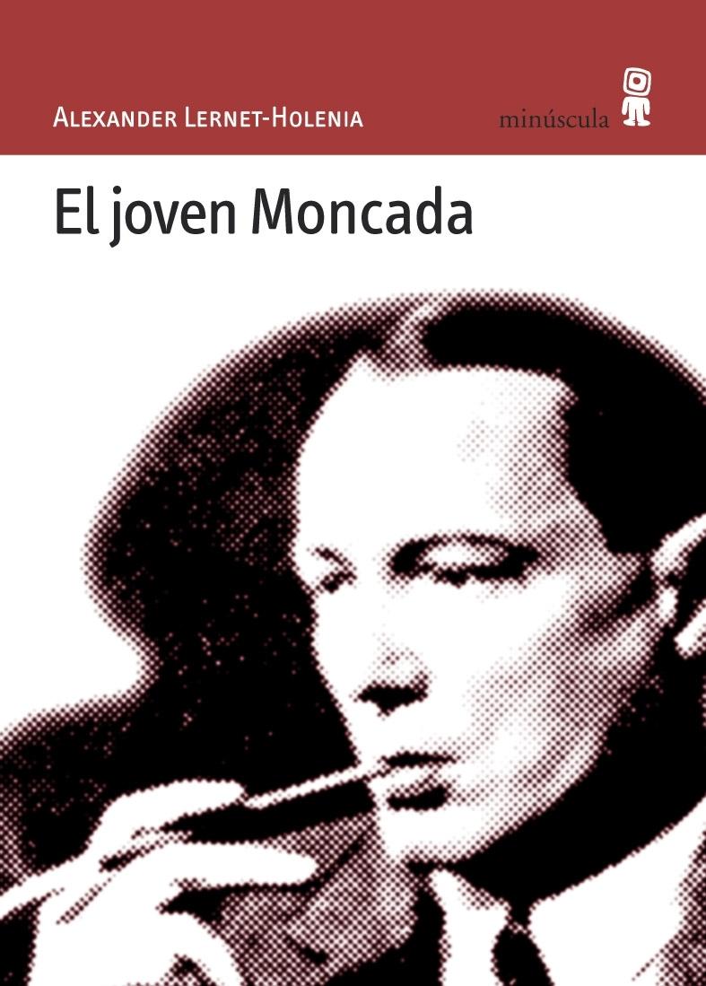 Joven Moncada, El. 