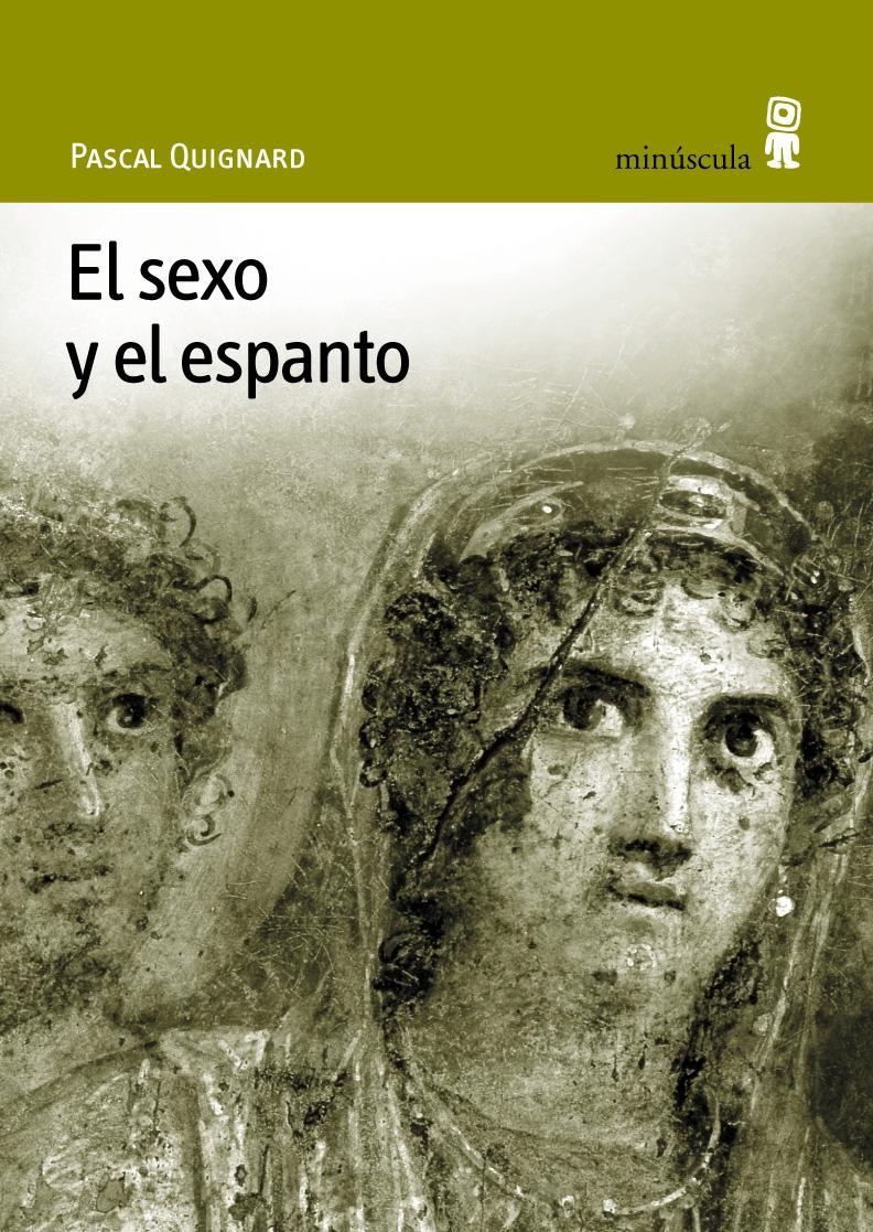 Sexo y el Espanto, El