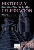 Historia y Celebracion "América y sus Centenarios". 