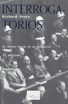 Interrogatorios "El Tercer Reich en el Banquillo". 