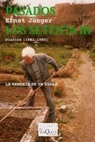 Pasados los Setenta Iii. Diarios (1981-1985)