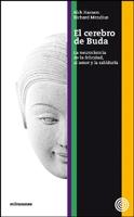 Cerebro de Buda, El "Neurociencia de la Felicidad"