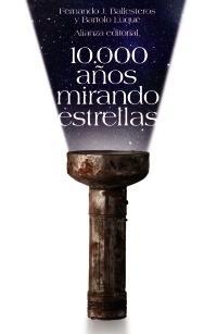 10.000 Años Mirando Estrellas