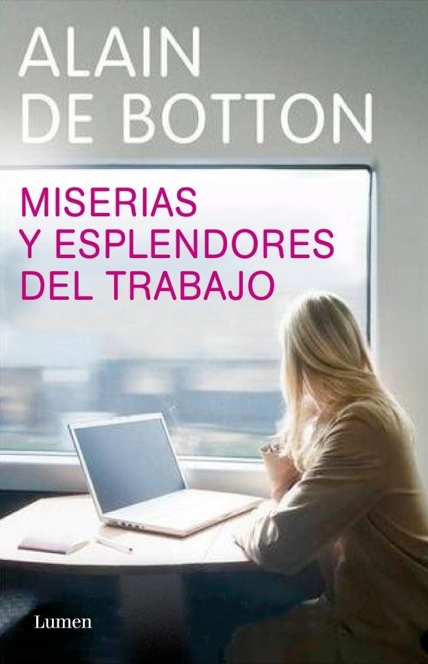 Miserias y Esplendores del Trabajo