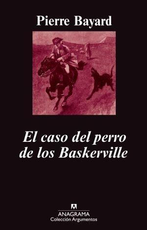 Caso del Perro de los Baskerville, El. 