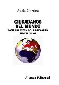 Ciudadanos del Mundo. hacia una Teoria de la Ciudadania