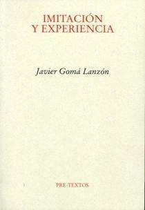 Imitación y Experiencia "-Premio Nacional de Ensayo 2003-". 