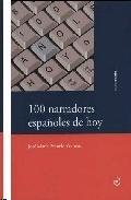 100 Narradores Españoles de Hoy