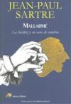 Mallarme. la Lucidez y su Cara de Sombra. 