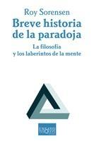Breve Historia de la Paradoja "La Filosofía y los Laberintos de la Mente"