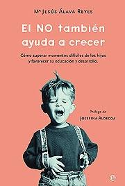 No Tambien Ayuda a Crecer, El