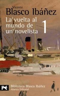 La Vuelta al Mundo de un Novelista, 1