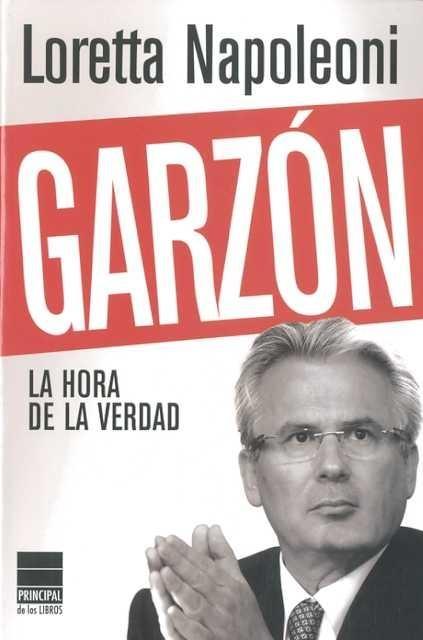 GARZÓN "LA HORA DE LA VERDAD". 