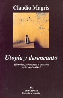 Utopia y Desencanto