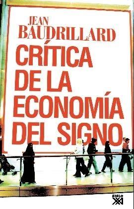 Crítica de la Economía Política del Signo. 