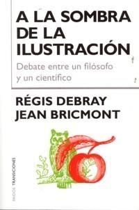 Sombra de la Ilustración, a La "Debate Entre un Filósofo y un Científico". 