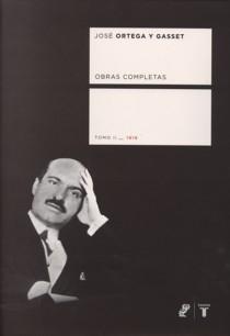 Obras Completas T.-Ii 1916. Ortega y Gasset. 