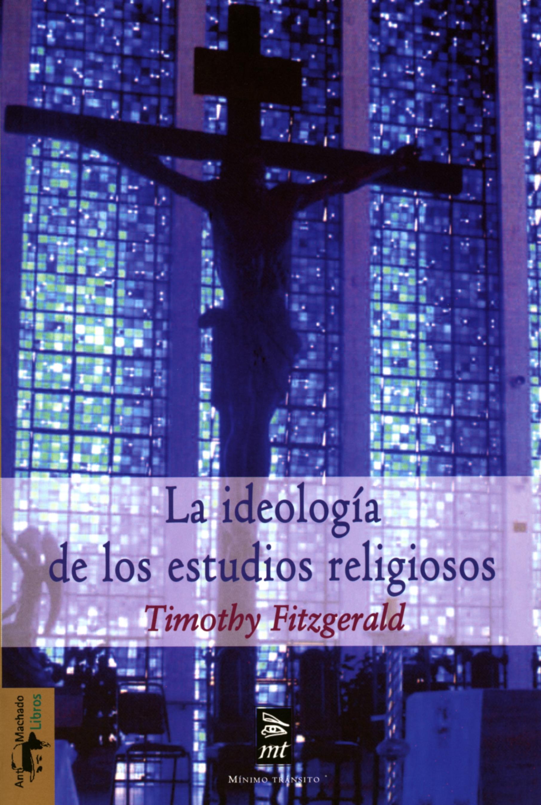 Ideología de los Estudios Religiosos, La. 