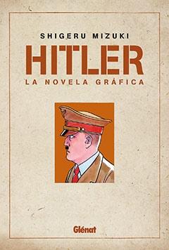 Hitler. la Novela Gráfica. 