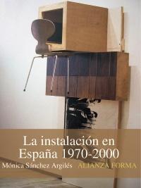Instalación en España 1970-200, La