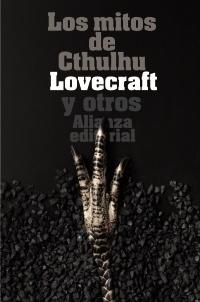 Los mitos de Cthulhu "Narraciones de Horror Cósmico". 