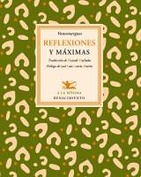 Reflexiones y Máximas. Traducción de Manuel Machado. Prólogo de José Luis Garcí. 