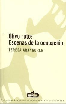 Olivo Roto: Escenas de la Ocupación. 