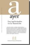 Los intelectuales en la Transición "AYER Nº 81 2011(1)"